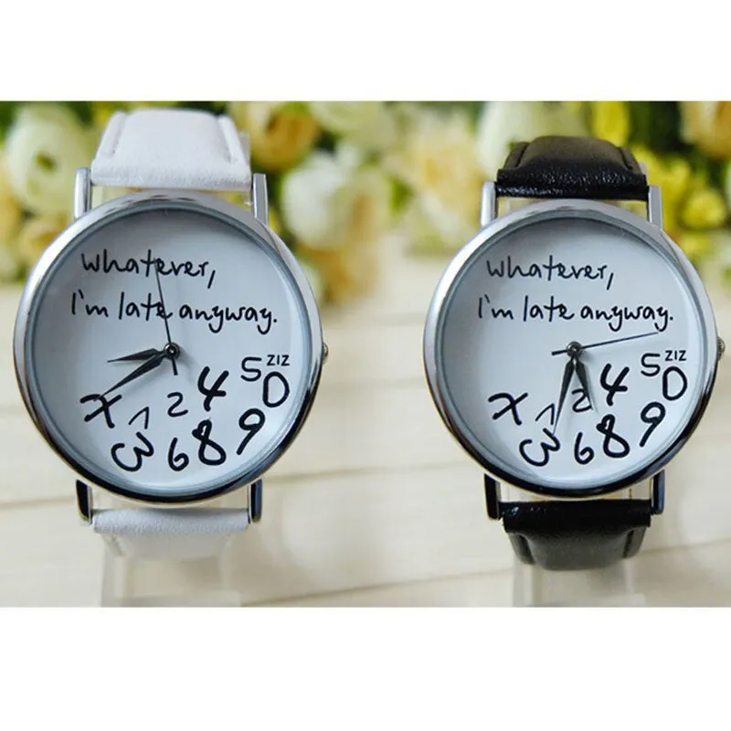 Whatever I am Late Anyway  Leather Watch